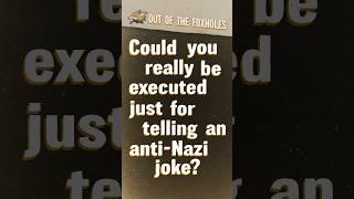 Could a Joke Get You Killed in Nazi Germany? #OOTF #shorts