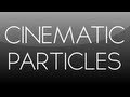 After Effects Tutorial: Cinematic Particles