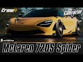 The Crew 2 - McLaren 720S Spider | FULLY UPGRADED | PRO SETTINGS | HYPERCAR GRIP KING