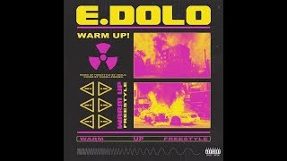 E. Dolo - Warm Up Freestyle (Official Video)