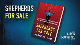 Shepherds for Sale | Megan Basham | 8/14/24