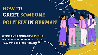 The Most Basic Greetings in German Part - 1 | Learn The Basics Before Beginning A Job In Germany!