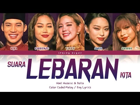 Hael Husaini & DOLLA - Suara Lebaran Kita (Color Coded Malay / Eng ...