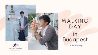 ชีวิตและการเดินทางในฮังการี Walking day in Budapest