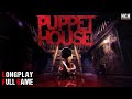 Puppet House | Full Game | Gameplay Walkthrough No Commentary