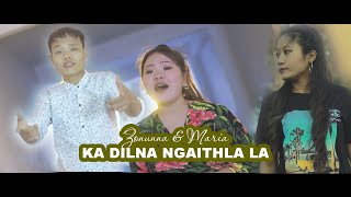 Zonuna \u0026 Maria - Ka dilna ngaithla la (Official)