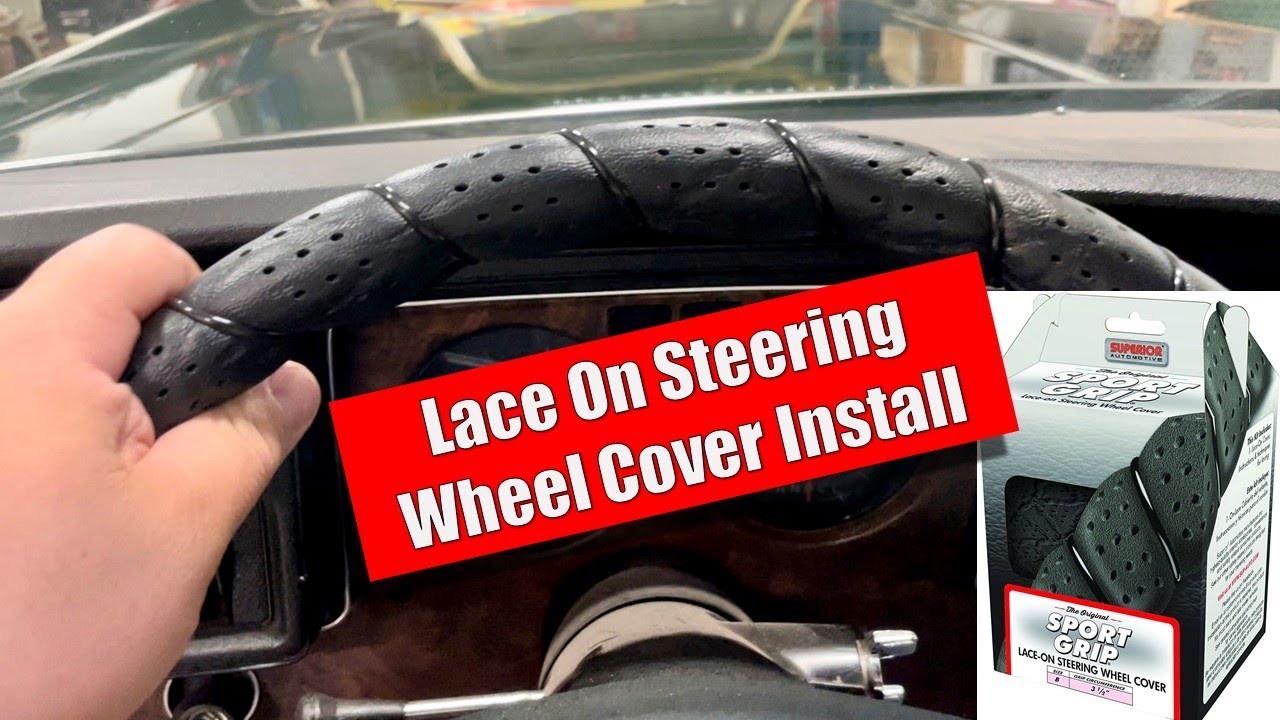 Sport Grip Lace On Steering Wheel Cover Installation Youtube