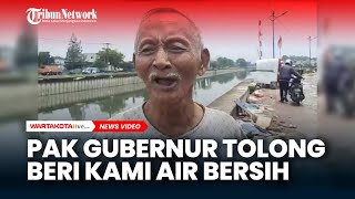 Kelurahan Semanan Jakbar Sempat Alami Krisis Air, Warga: Pak Gubernur Tolong Beri Kami Air Bersih