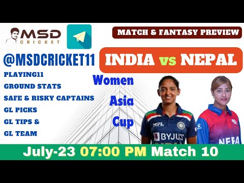 Predicción del equipo INW vs NPW Dream11 en Tamil India vs Nepal Women Asia Cup-Partido 10 23/07/2024