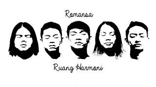 Ruang Harmoni - Romansa (Official Audio)