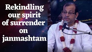 19th Aug 2022 | H.G. Dwarkadhish Prabhu| Rekindling our spirit of surrender on janmashtami | ISKCON.