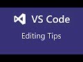 Visual Studio Code - 5 - Editing Tips and Tricks