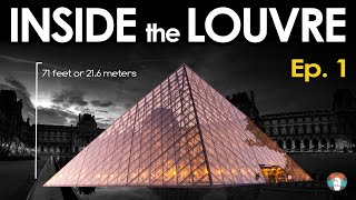 INSIDE the LOUVRE | Exclusive Tour Inside This World Famous Museum 🇫🇷 Full Ep. 1