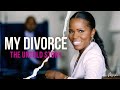 My Divorce Story | Myesha Chaney