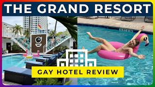 THE GRAND RESORT: Inside Fort Lauderdale’s Largest Gay Clothing-Optional Resort 😈