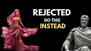 STOICISM :  Deal with Rejection #stoicism #stoicwisdom #stoicphilosophy #stoicquotes #stoicpractices