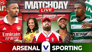Arsenal vs Sporting CP | Match Day Live