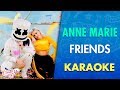 Marshmello & Anne- Marie - Friends (Karaoke) I CantoYo
