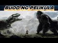 Buod ng Pelikula - Kong: Skull Island (2017)