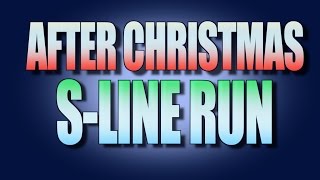 S Line Run After Christmas 2015