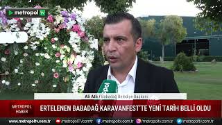 ERTELENEN BABADAĞ KARAVANFEST’TE YENİ TARİH BELLİ OLDU Babadağ Belediye Başkanı Ali Atlı