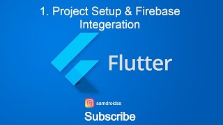 1 Project Setup & Firebase Integeration - Firebase - Flutter - FireStore (Coffee App)