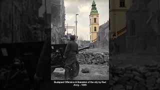 Budapest Offensive \u0026 liberation of the city by Red Army   1945