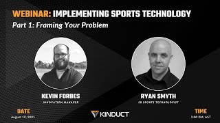 IMPLEMENTING SPORTS TECHNOLOGY - Part 1: Framing Your Problem Webinar