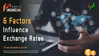 6 Factors That Influence Exchange Rates || Influence Exchange Rates