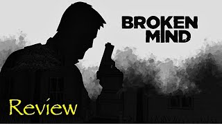 BROKEN MIND REVIEW| By Solo Dev 2Bad Games