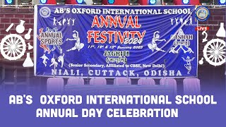 AB's OXFORD INTERNATIONAL SCHOOL | ANNUAL DAY CELEBRATION | DAY-3