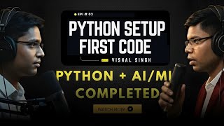 Python for Beginners | Install Python & Jupyter Notebook | Machine Learning (Episode 3)