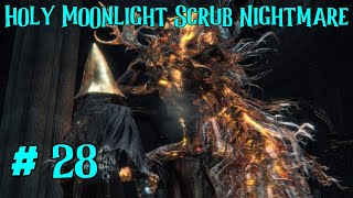 Bloodborne - 28 - Holy Moonlight MinReq'd