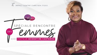 SPECIAL RENCONTRE DES FEMMES AVEC Ps Modestine CASTANOU