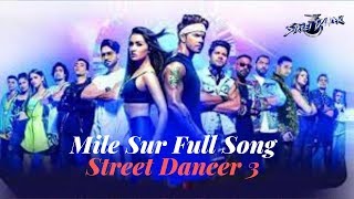 Mile Sur [Song] Street Dancer 3D | Mile Sur Mera Tumhara Street Dancer Sachin Jigar