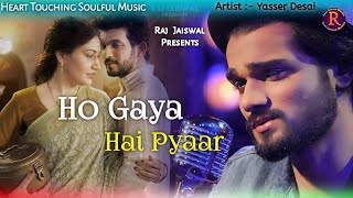 Ho Gaya Hai Pyaar (Audio) | Yasser Desai | Jeet Ganguli | Kunal Verma | Arjun Bijlani,Surbhi Chandna