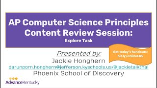 AP Computer Science Principles Content Review Session #2 - Explore Task