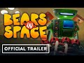 Bears in Space - Official Accolades Trailer