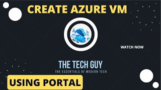 Azure Tutorial Series: How to create Azure Virtual Machine