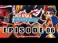 [Episode 06] Future Card Buddyfight X Animation