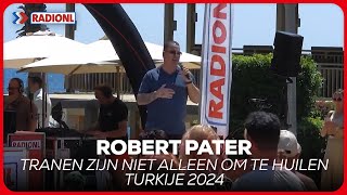 Robert Pater - Tranen Zijn Niet Alleen Om Te Huilen (Muziekreis Turkije 2024)