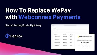 RegFox: How to Replace WePay with the New Webconnex Payments