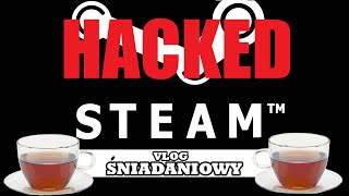 SKRADZIONO MOJE KONTO STEAM (Vlog Śniadaniowy #89)