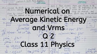 Numerical on Average Kinetic Energy | Q 2 | Chapter 12 | Kinetic theory of gases | Class 11 Physics