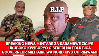 BREAKING NEWS🚨INTARE ZA SARAMBWE OYEE🚨ZICIYE UKUBOKO KW'IBURYO GISEKEDI NA FDLR BICA GEN CHIRIMWAMI