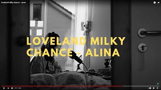 loveland milky chance - cover