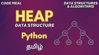 Heap - Python - Data Structures & Algorithms - Tamil