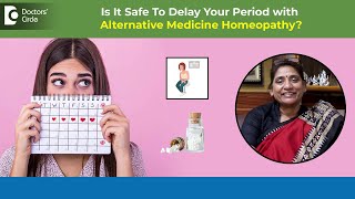 Homeopathic medicine |How to SKIP PERIODS with Homeopathy? Delay #periods #menses -Dr.Surekha Tiwari