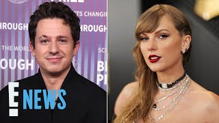 Charlie Puth Reacts to Taylor Swift’s Shout-Out in Tortured Poet’s Department