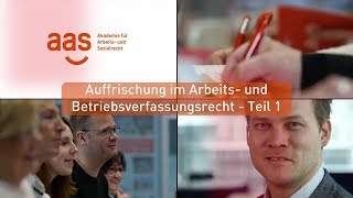 Auffrischung im Arbeits- und Betriebsverfassungsrecht - Teil 1